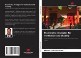 Bioclimatic strategies for ventilation and shading Bioclimatic strategies for ventilation and shading