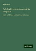 Théorie élémentaire des quantités complexes Théorie élémentaire des quantités complexes