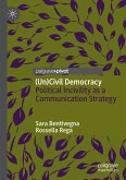 (Un)Civil Democracy (Un)Civil Democracy