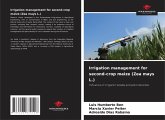 Irrigation management for second-crop maize (Zea mays L.) Irrigation management for second-crop maize (Zea mays L.)