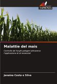 Malattie del mais Malattie del mais