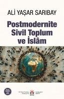 Postmodernite Sivil Toplum ve Islam - Yasar Saribay, Ali