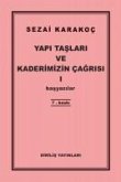 Yapi Taslari Ve Kaderimizin Cagrisi 1 Yapi Taslari Ve Kaderimizin Cagrisi 1