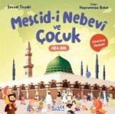 Mescid-i Nebevi ve Cocuk Mescid-i Nebevi ve Cocuk