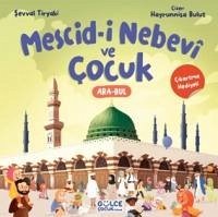 Mescid-i Nebevi ve Cocuk - Tiryaki, Sevval
