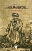 1768-1774 Türk - Rus Savasi 1768-1774 Türk - Rus Savasi