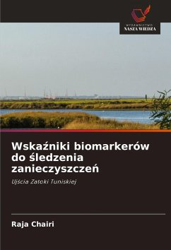 Wska¿niki biomarkerów do ¿ledzenia zanieczyszcze¿ - Chairi, Raja Wska¿niki biomarkerów do ¿ledzenia zanieczyszcze¿ - Chairi, Raja