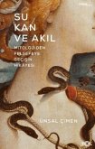 Su, Kan ve Akil Su, Kan ve Akil
