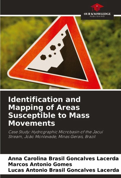 Identification and Mapping of Areas Susceptible to Mass Movements Identification and Mapping of Areas Susceptible to Mass Movements