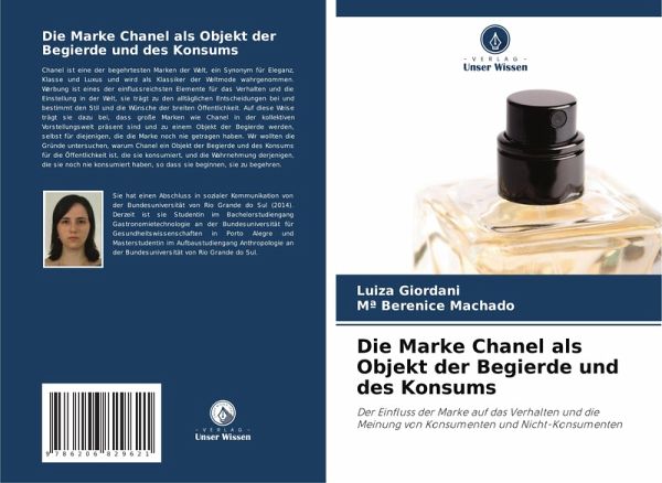 Die Marke Chanel als Objekt der Begierde und des Konsums Die Marke Chanel als Objekt der Begierde und des Konsums