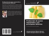 Producción de queso mozzarella y sus principales defectos Producción de queso mozzarella y sus principales defectos
