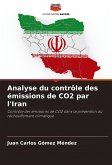 Analyse du contrôle des émissions de CO2 par l'Iran Analyse du contrôle des émissions de CO2 par l'Iran