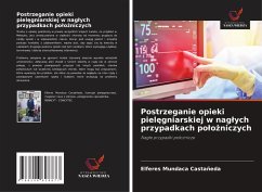 Cover Postrzeganie opieki piel¿gniarskiej w nag¿ych przypadkach po¿o¿niczych