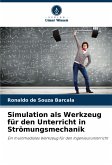 Simulation als Werkzeug für den Unterricht in Strömungsmechanik