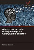 Algorytmy uczenia maszynowego do wykrywania po¿arów