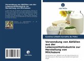 Verwendung von Abfällen aus der Lebensmittelindustrie zur Herstellung von Milchsäure Verwendung von Abfällen aus der Lebensmittelindustrie zur Herstellung von Milchsäure