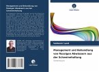 Management und Behandlung von flüssigen Abwässern aus der Schweinehaltung Management und Behandlung von flüssigen Abwässern aus der Schweinehaltung