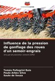 Influence de la pression de gonflage des roues d'un semoir-engrais
