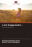 L'art d'apprendre :