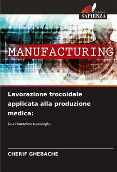 Lavorazione trocoidale applicata alla produzione medica: Cover Lavorazione trocoidale applicata alla produzione medica: