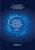 Veri Satis Sözlesmeleri Kapsaminda Kisisel Verilerin Korunmasi ve Tahkim Veri Satis Sözlesmeleri Kapsaminda Kisisel Verilerin Korunmasi ve Tahkim