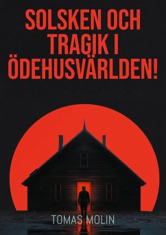 Cover Solsken och tragik i Ödehusvärlden!
