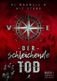 Der schleichende Tod Der schleichende Tod