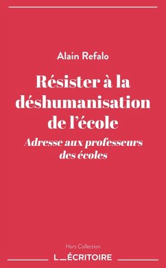 Cover Résister à la déshumanisation de l'école