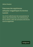 Panorama des expériences arlequino-magnétiques du docteur Laurent Panorama des expériences arlequino-magnétiques du docteur Laurent