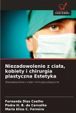 Niezadowolenie z cia¿a, kobiety i chirurgia plastyczna Estetyka Niezadowolenie z cia¿a, kobiety i chirurgia plastyczna Estetyka