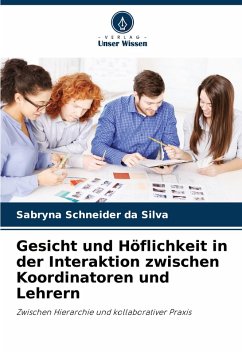 Cover Gesicht und Höflichkeit in der Interaktion zwischen Koordinatoren und Lehrern