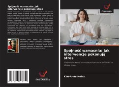 Cover Spójno¿¿ wzmacnia: jak interwencje pokonuj¿ stres
