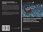 Algoritmos de aprendizaje automático para la detección de incendios