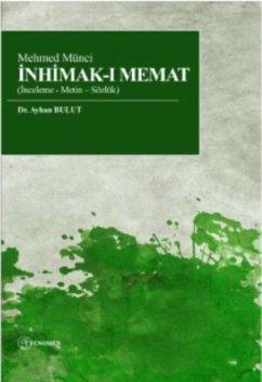 Mehmed Münci Inhimak-i Memat - Bulut, Ayhan