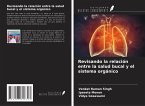 Revisando la relación entre la salud bucal y el sistema orgánico