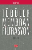 Tübüler Membran Filtrasyon - Cilt 2 Tübüler Membran Filtrasyon - Cilt 2
