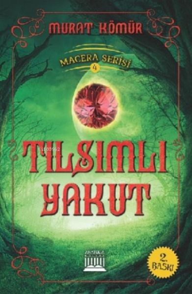 Macera Serisi 4 - Tilsimli Yakut