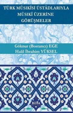 Cover Türk Musikisi Üstadlariyla Musiki Üzerine Görüsmeler
