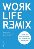 Work Life Remix. Work Life Remix.