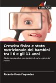 Crescita fisica e stato nutrizionale dei bambini tra i 6 e gli 11 anni
