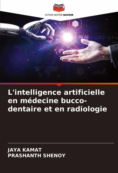 L'intelligence artificielle en médecine bucco-dentaire et en radiologie L'intelligence artificielle en médecine bucco-dentaire et en radiologie