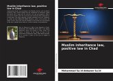 Muslim inheritance law, positive law in Chad Muslim inheritance law, positive law in Chad