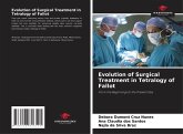 Evolution of Surgical Treatment in Tetralogy of Fallot Evolution of Surgical Treatment in Tetralogy of Fallot