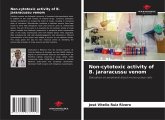 Non-cytotoxic activity of B. jararacussu venom Non-cytotoxic activity of B. jararacussu venom