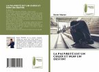LA PAUVRETÉ EST UN CHOIX ET NON UN DESTIN!