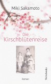 Die Kirschblütenreise Die Kirschblütenreise