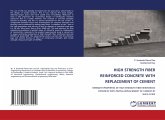 HIGH STRENGTH FIBER REINFORCED CONCRETE WITH REPLACEMENT OF CEMENT HIGH STRENGTH FIBER REINFORCED CONCRETE WITH REPLACEMENT OF CEMENT