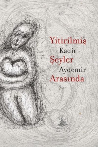 Yitirilmis Seyler Arasinda