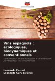 Vins espagnols : écologiques, biodynamiques et conventionnels