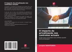 O impacto da privatização nos contratos actuais - BAKOTOKEN, Jacques